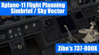 XPlane 11 FlightPlanning FMCFMS Tutorial Sim Brief  Skyvector 2022 [upl. by Aushoj]