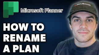 How to Rename a Plan in Microsoft Planner Full 2024 Guide [upl. by Tihw]