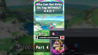 Who Can Get 10HP Kirby On Top WITHOUT A KO  Part 4 [upl. by Gatias]