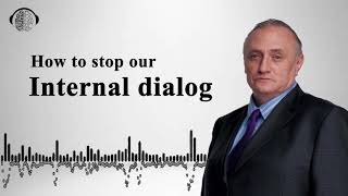 How to stop our internal dialog  NLP  Dr Richard Bandler [upl. by Edla]