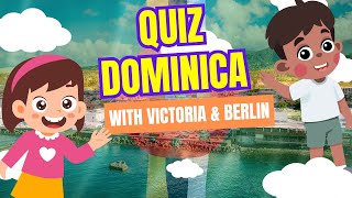 Dominica Quiz For Kids  Kids Countries [upl. by Saisoj189]