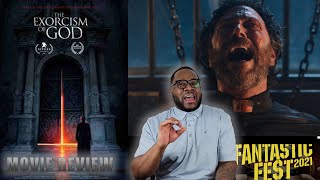 The Exorcism of God 2021 MOVIE REVIEW Spoiler Free [upl. by Alekram]