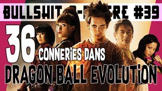 36 CONNERIES DANS DRAGON BALL EVOLUTION  BOM 39 [upl. by Yousuf]