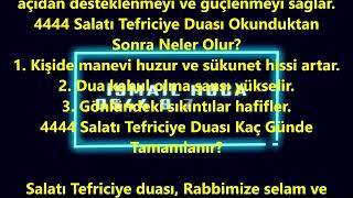 4444 Salatı Tefriciye Duası Kaç Günde Okunmalı [upl. by Esilanna]