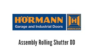 Hormann Garage and Industrial Doors Assembly Rolling Sutter DD  Rolling Shutters Hormann [upl. by Richardo]