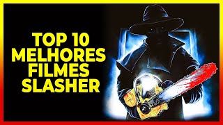 TOP 10 Melhores Filmes Slasher [upl. by Ailaza742]