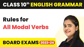 Rules for All Modal Verbs  Modals  Class 10 English Grammar 202324 [upl. by Ashlen]