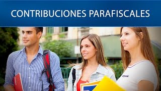 Contribuciones parafiscales  DIAN Derecho tributario [upl. by Alyahs751]