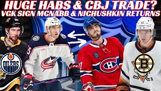 Huge NHL Trade Rumours  Huge Habs amp CBJ Trade Zegras to Bruins Pens Oilers  VGK Sign McNabb [upl. by Anahoj6]