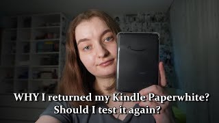 WHY I returned my Kindle Paperwhite in the same day [upl. by Yleve]