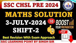 SSC CHSL Tier1 2024  CHSL 3 July 2024 Shift2 Math Solved Paper by Singh Sir CHSL2024chsl2024 [upl. by Lewiss]