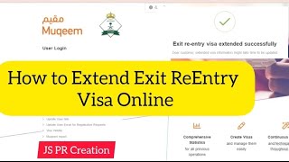 How to extend Exit ReEntry Visa Online  Extend Reentry visa in Muqeem online ksa muqeem [upl. by Idihsar]