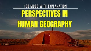 100 MCQs on Perspectives in Human Geography UPSC CSEIAS Prelims Guide [upl. by Lyckman235]