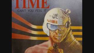 Time  Cant you feel it 1982 [upl. by Dann]