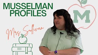 Musselman Profiles Mrs Sullivan [upl. by Narcissus]