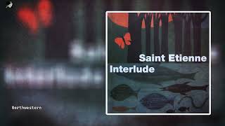 Northwestern by Saint Etienne [upl. by Meter]