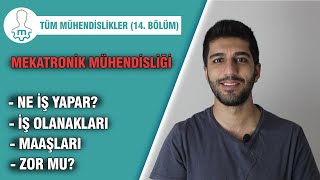 Mekatronik Mühendisliği İş İmkanları Nelerdir Ne İş Yapar Maaşları Nasıldır YKS Tercih 2023 [upl. by Umeko]