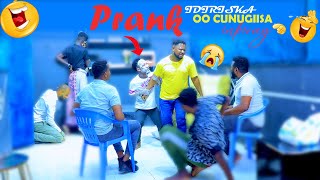 PRANK IDIRISKA OO CUNUGIISA INKIRAY HADAAD QOSLI WEYDO WAA JIRANTAHAY [upl. by Dnilasor]