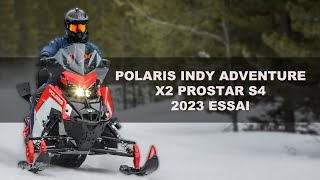 Polaris Indy Adventure X2 Prostar S4 2023 Essai [upl. by Elletse]