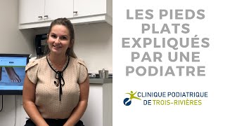 Vlogue 4  Les Pieds Plats Expliqués Par Une Podiatre [upl. by Howarth]