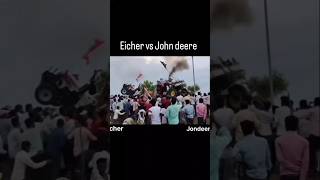 Eicher vs John deree tochan tractor ka tochan tochan tractor [upl. by Leverick]