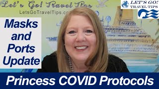 COVID Protocol Updates  PORT Updates  December 23 2021 Princess Cruises [upl. by Tuckie534]