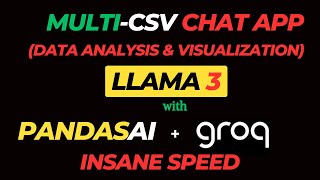 How I built the FASTEST Multiple CSV Chat App using LLAMA3GROQPANDASAI FREE ai llm [upl. by Oneal]