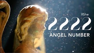 Angel Number 2222  Spiritual Guidance  Numerology  Twin Flame  Manifestation AngelNumber2222 [upl. by Florella972]