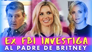 LA GUERRA ENTRE BRITNEY Y JAMIE LYNN 🔥  Ex FBI investiga al padre [upl. by Cristina514]