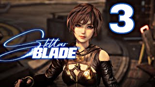 STELLAR BLADE Gameplay Walkthrough PS5 Part 3  4K 60FPS [upl. by Dupuy]