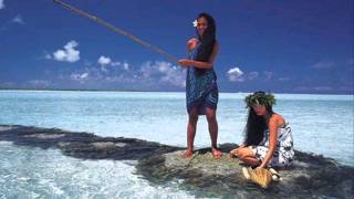 Songs from the South Seas Atolls Tahiti Paea Oopa [upl. by Gosnell]