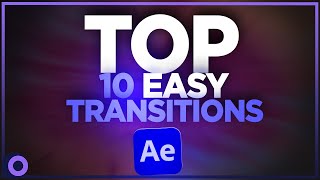 10 Easy After Effects Transitions 2023 [upl. by Anyrtak]