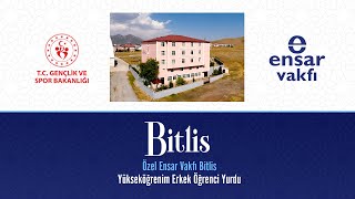 Özel Ensar Vakfı Bitlis Yükseköğrenim Erkek Öğrenci Yurdu [upl. by Lewak]