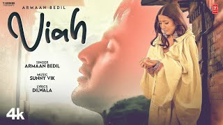 VIAH Official Video  Armaan Bedil  Latest Punjabi Songs 2024  TSeries [upl. by Bryce]