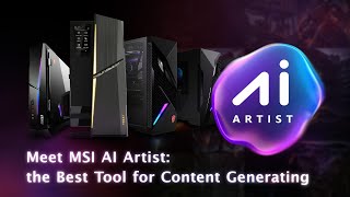 MSI AI ARTIST  Gaming Desktop  MSI [upl. by Lohcin]