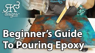 Beginners Guide To Pouring Epoxy  RK3 Designs [upl. by Kilbride605]