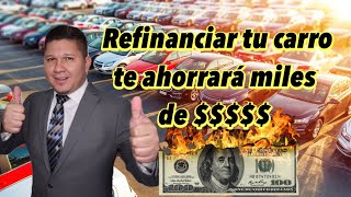 Refinanciar tu carro te ahorrará mucho dinero💰 [upl. by Alimhaj]