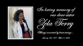 Zela Terry In Loving Memory of our Dear Sister [upl. by Nalak]