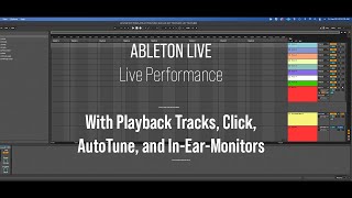 How to Set Up Ableton Live to Perform Live with AutoTune Click InEarMonitors amp Playback Tracks [upl. by Stevens]