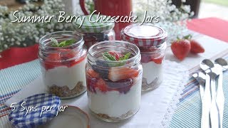 Slimming World summer berry cheesecake jars recipe  5 Syns per jar [upl. by Paderna591]