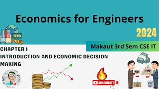 Introduction and Economic Decisions Making▶️Economics for Engineers makaut education ai cse [upl. by Scopp119]