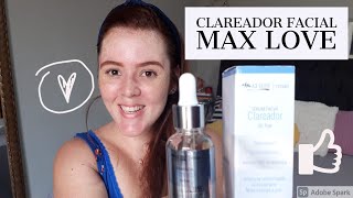 SÉRUM CLAREADOR FACIAL  MAX LOVE  Por Evelyn Carmelim [upl. by Turk]