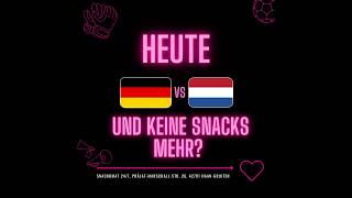 Deutschland vs Niederland heute im Fernsehen und keine Snacks mehr snackygruiten gruiten haan [upl. by Quiteris983]