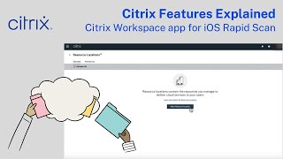 Citrix Features Explained  Citrix Workspace app for iOS Rapid Scan [upl. by Llednyl984]