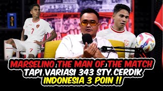 MARSELINO MAN OF THE MATCH TAPI VARIASI 343 STY CERDIK TIMNAS INDONESIA 3 POIN [upl. by Samoht]