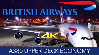 British Airways A380 Upper Deck Economy 4K Trip Report [upl. by Nayk532]