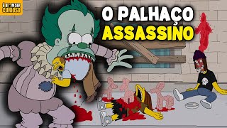 A FAMÍLIA AMARELA ENFRENTA O TERROR DO PALHAÇO ASSASSINO  Os Simpsons [upl. by Naujik]