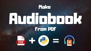 Make Audio book from any PDF using Python  Python Project [upl. by Yednil]