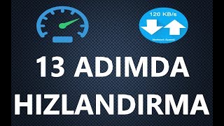 13 Adımda İnternet Hızlandırma windows 7 8 10 [upl. by Alayne]