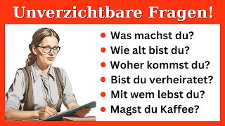 100 Wichtige Fragen Die Jeder DeutschAnfänger Kennen Muss – Für den Alltag [upl. by Burn112]